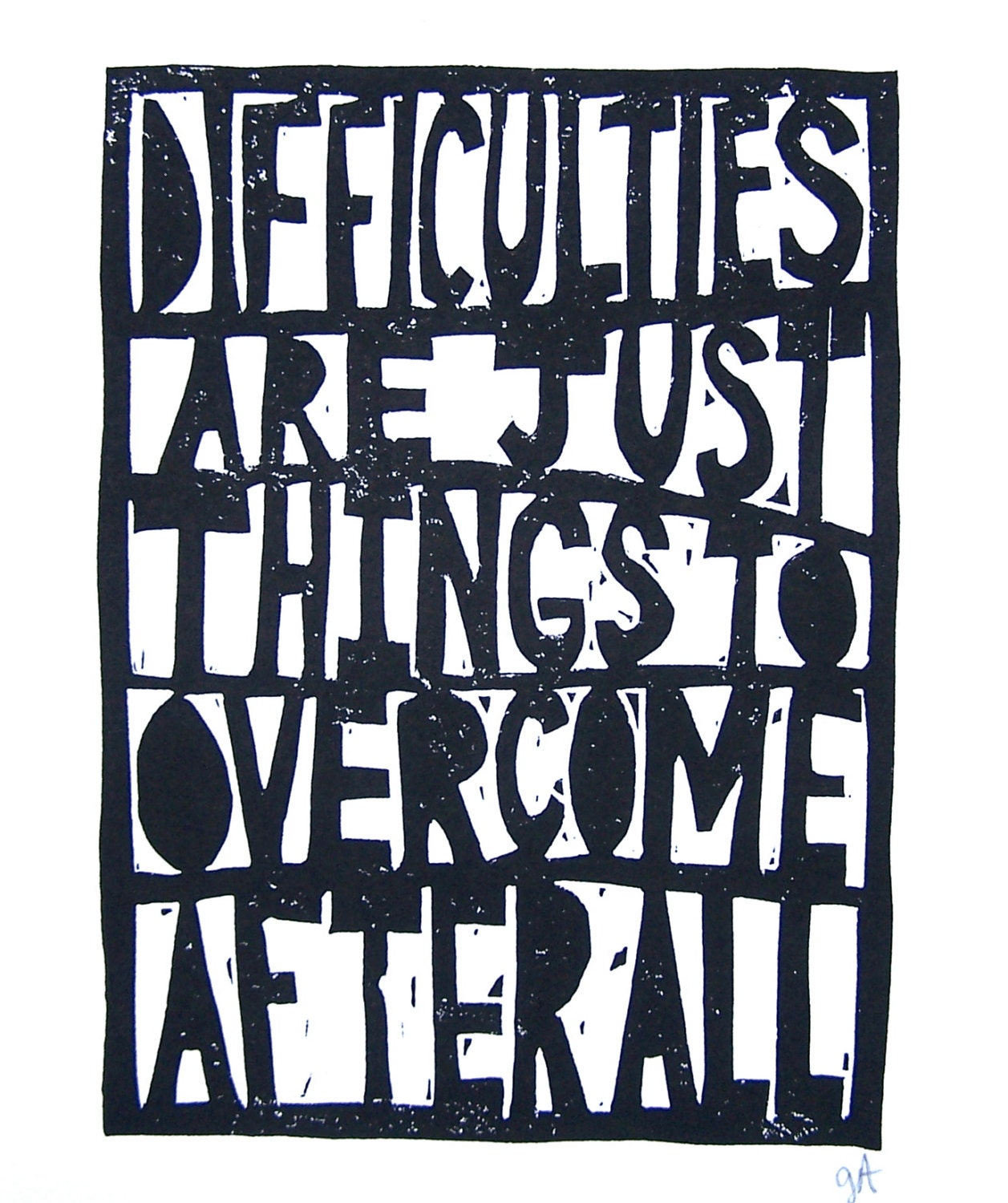 Difficulties are just things to overcome - Linocut print (8x10in)