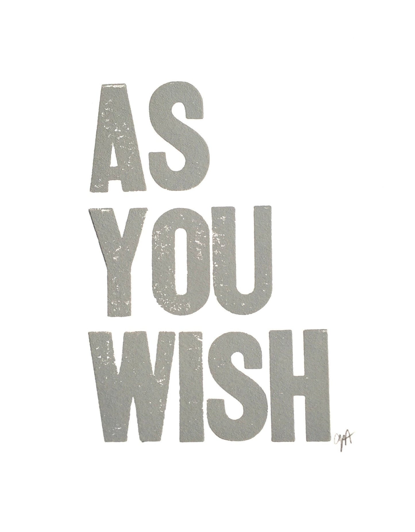 Text 'AS YOU WISH' in gray on a white background