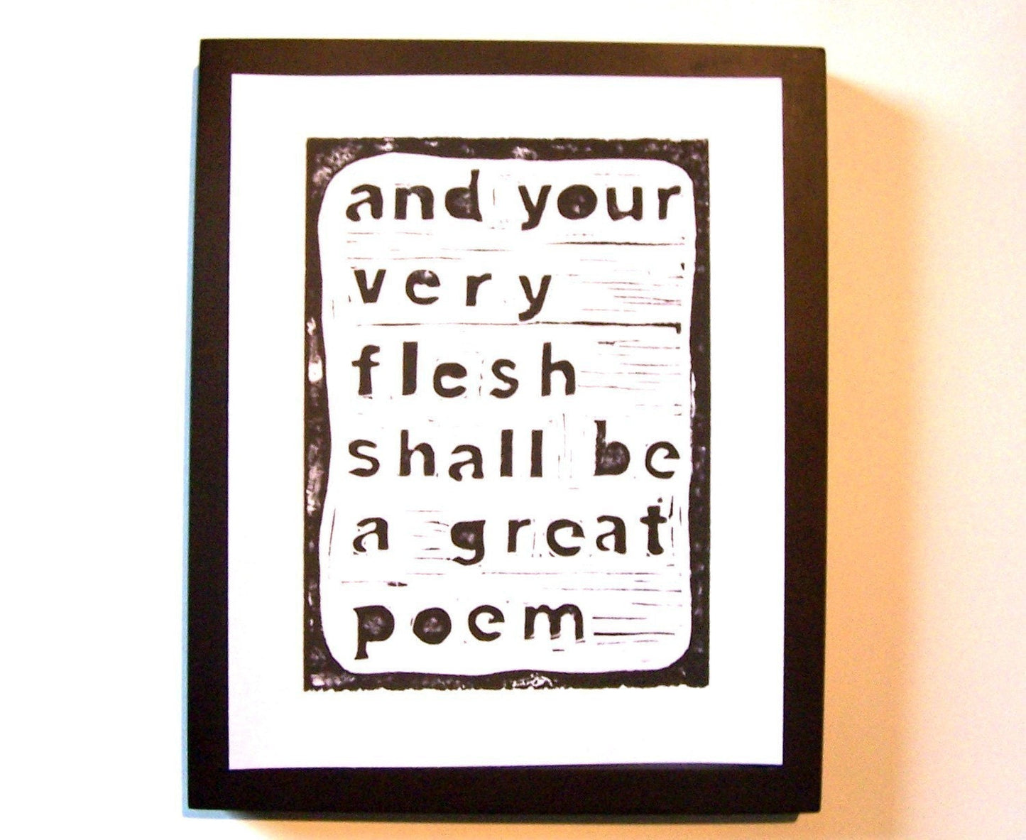 And your flesh shall be a great poem  - Linocut print (8x10in)