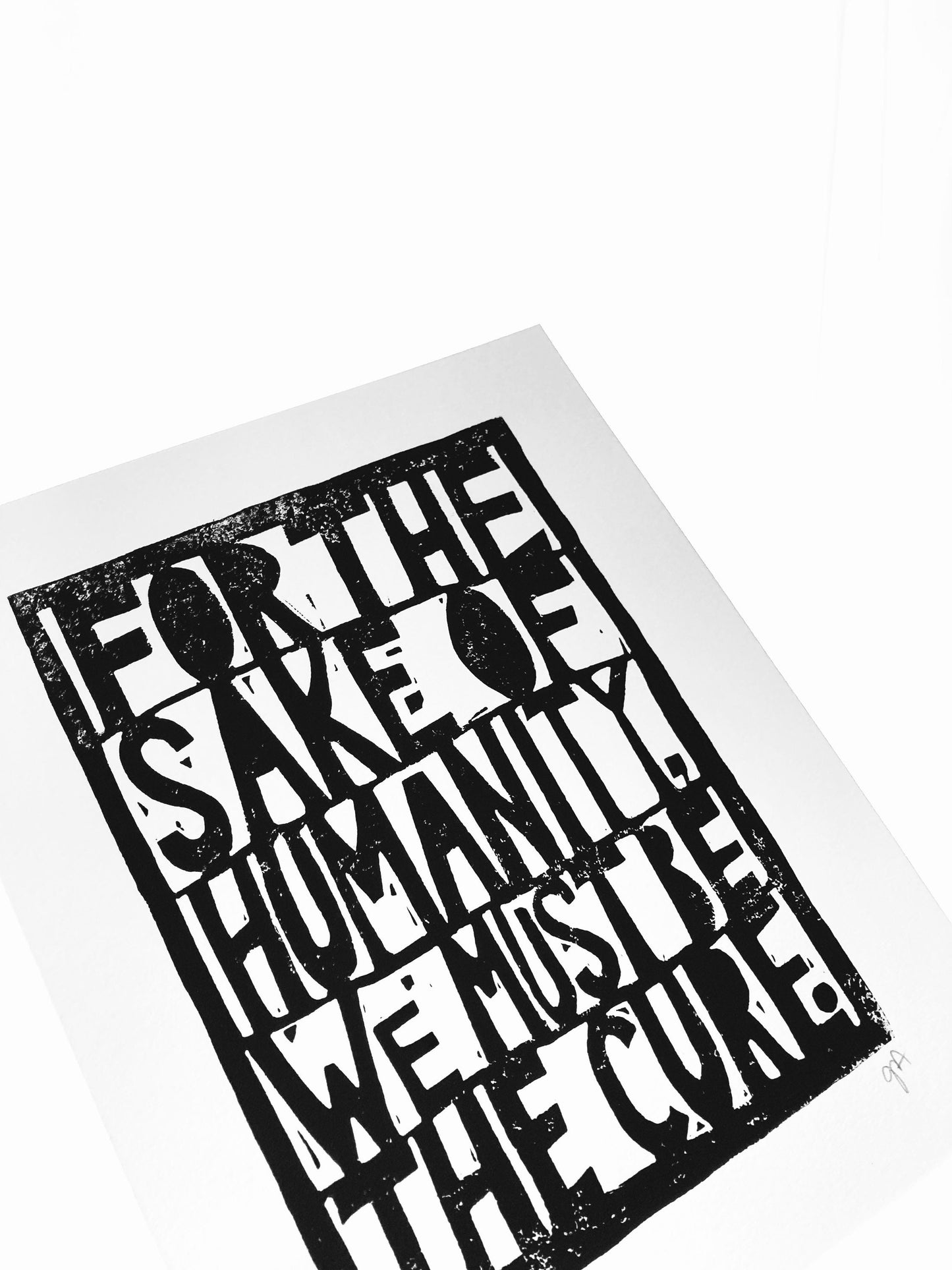 We must be the cure - Linocut print (8x10in)
