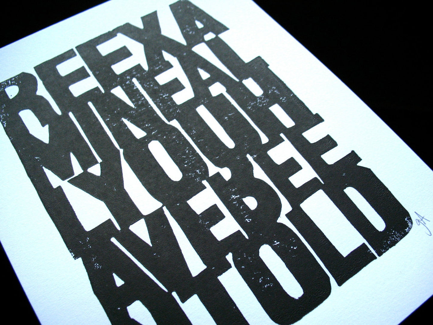 LINOCUT - Reexamine all you have been told - Hand-pressed linoleum block print (8x10in)