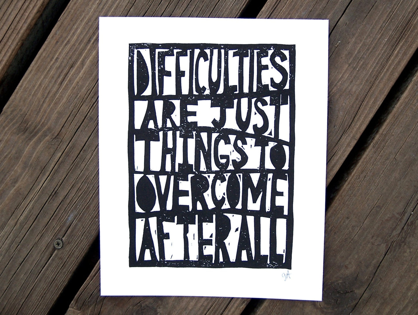 Difficulties are just things to overcome - Linocut print (8x10in)
